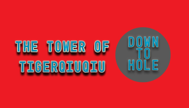 The Tower Of TigerQiuQiu Down To Hole Steam capsule image
