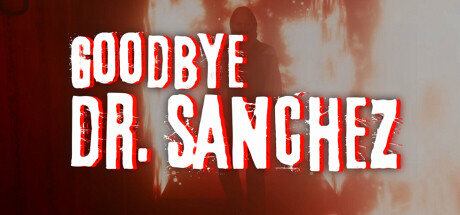 Goodbye Dr. Sanchez header