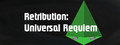 Retribution: Universal Requiem