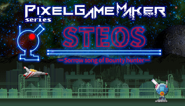 Pixel Game Maker Series STEOS -Sorrow song of Bounty hunter- Steam capsule image