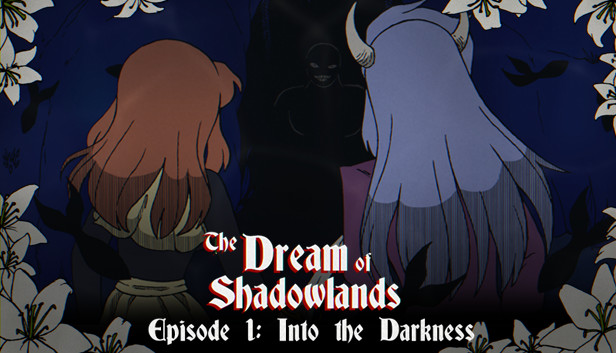The Dream of Shadowlands Episode 1 Steam capsule image