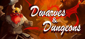 Dwarves  & Dungeons