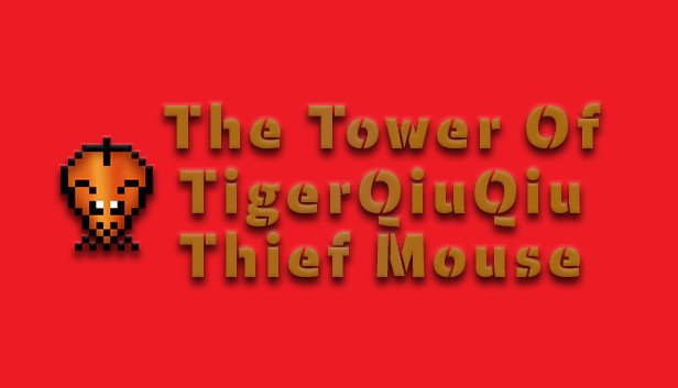 The Tower Of TigerQiuQiu Thief Mouse Steam capsule image