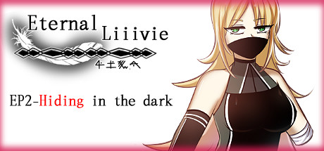 Eternal Liiivie EP2- Hiding in the dark header