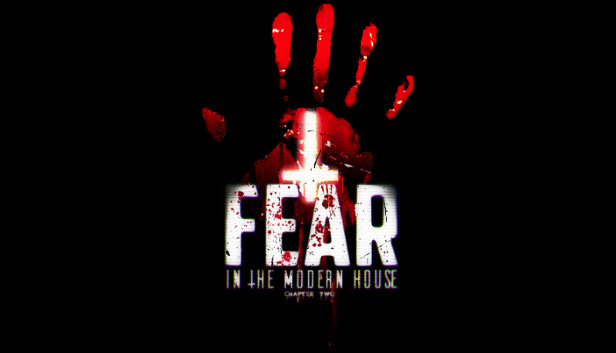 Fear in The Modern House CH2