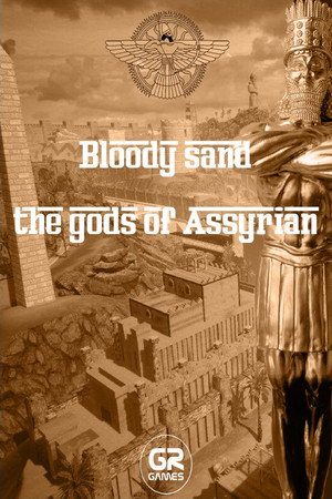 Bloody Sand : The Gods Of Assyria cover art