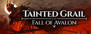 Tainted Grail: The Fall of Avalon