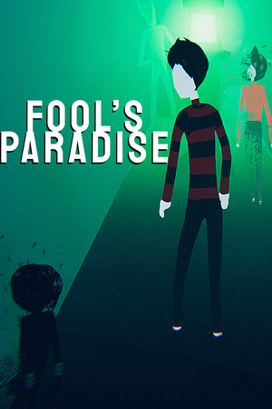 Fool's Paradise