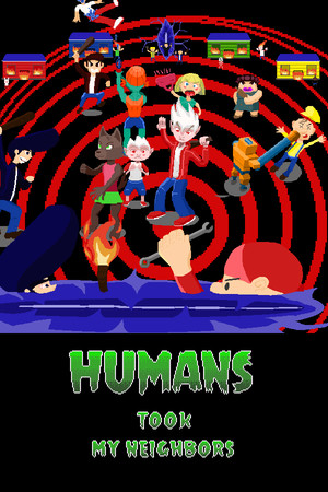Humans Took my Neighbors Demo