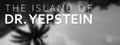 The Island of Dr. Yepstein