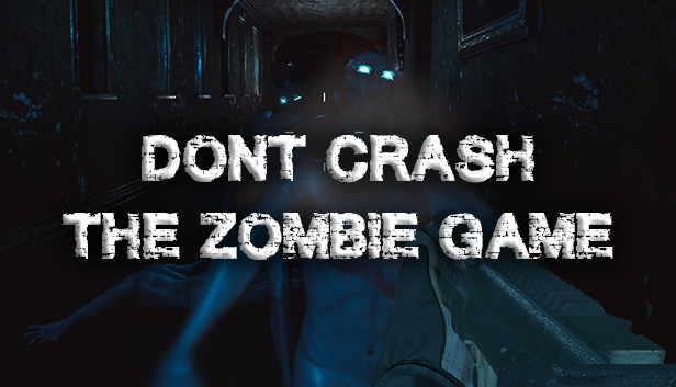 Don't Crash - The Zombie Game Steam capsule image