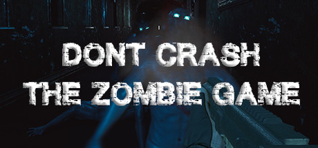 Don't Crash - The Zombie Game