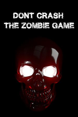 Don't Crash - The Zombie Game cover