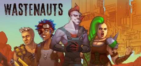 Wastenauts Playtest
