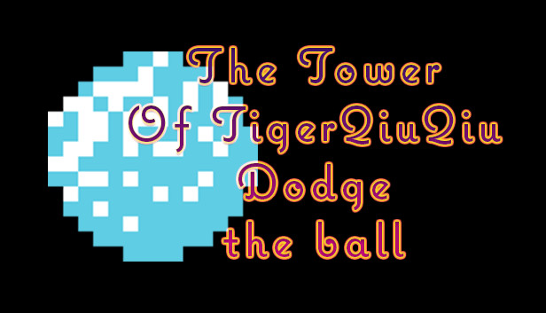 The Tower Of TigerQiuQiu Dodge the ball Steam capsule image