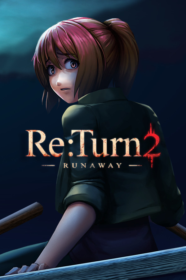 Re:Turn 2 - Runaway