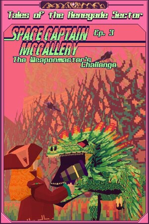 Space Captain McCallery - Episode 3: The Weaponmaster's Challenge cover