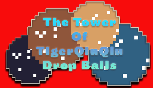 The Tower Of TigerQiuQiu Drop Balls Steam capsule image