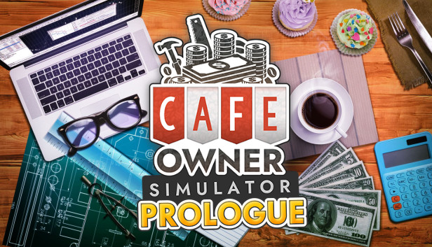 Cafe Owner Simulator: Prologue