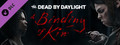 Dead by Daylight - A Binding of Kin Chapter