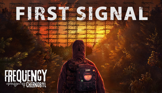 Frequency: Chernobyl — First Signal Steam capsule image