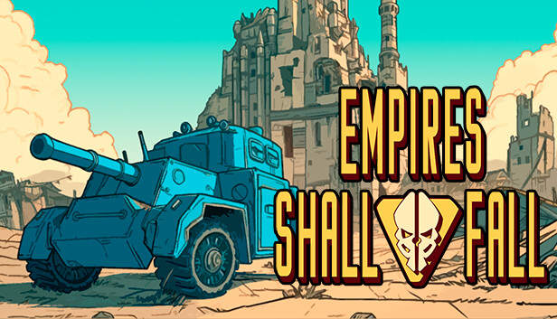 Empires Shall Fall Steam capsule image