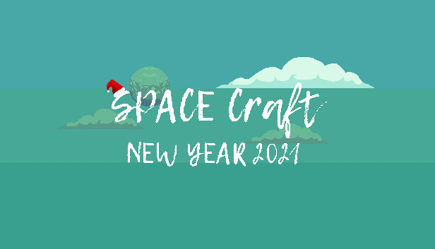 SPACE Craft - NEW YEAR 2021 Steam capsule image