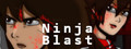 Ninja Blast