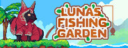 Luna's Fishing Garden