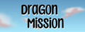 Dragon Mission