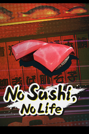 No Sushi, No Life cover art
