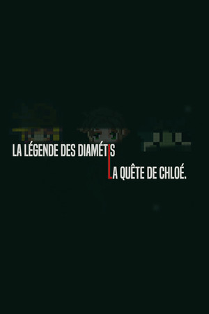 La légende des Diamétis, la quête de Chloé