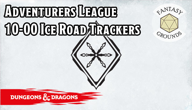 Fantasy Grounds - D&D Adventurers League 10-00 Ice Road Trackers Steam capsule image
