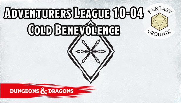 Fantasy Grounds - D&D Adventurers League 10-04 Cold Benevolence Steam capsule image