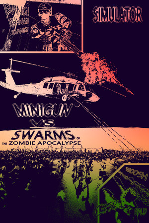 Minigun VS Swarms of the Zombie Apocalypse Simulator