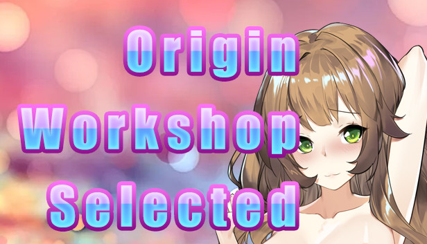 Origin:Workshop Selected Steam capsule image
