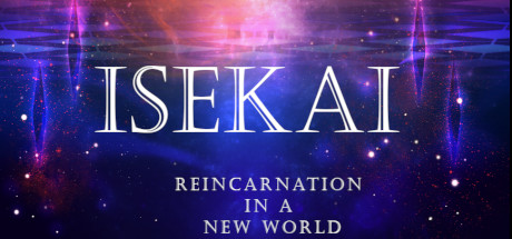 Isekai: Reincarnation in a New World Cover Image