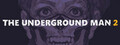 The Underground Man 2