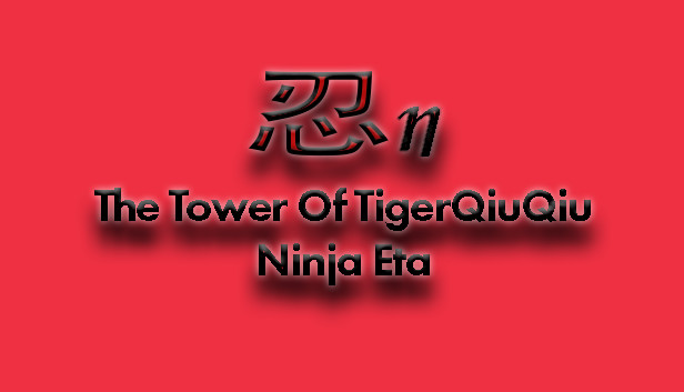 The Tower Of TigerQiuQiu Ninja Eta Steam capsule image