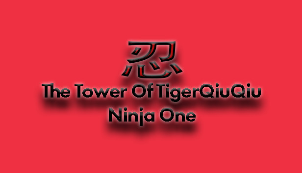 The Tower Of TigerQiuQiu Ninja One Steam capsule image