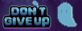 Don't Give Up: Not Ready to Die