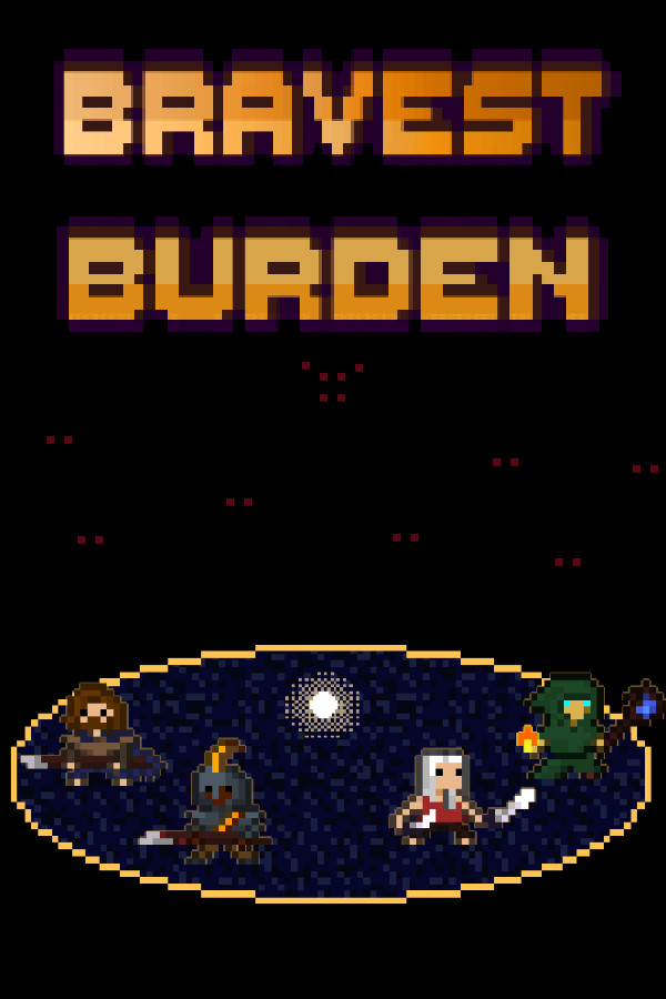 Bravest Burden