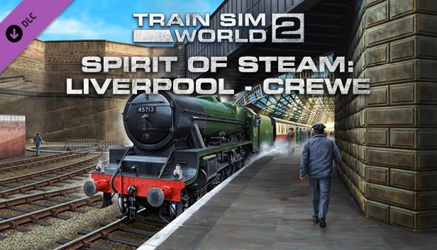 Train Sim World® 2: Spirit of Steam: Liverpool Lime Street - Crewe Route Add-On Steam capsule image