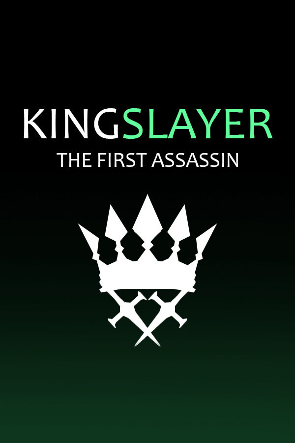 Kingslayer: The First Assassin