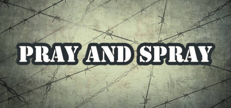 Pray And Spray Cover Image