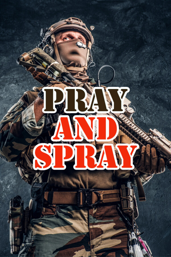 Pray And Spray