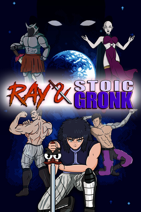 Ray & Stoic Gronk