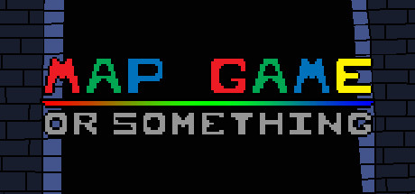 MAP GAME: Or Something header