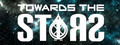 Towards The Stars