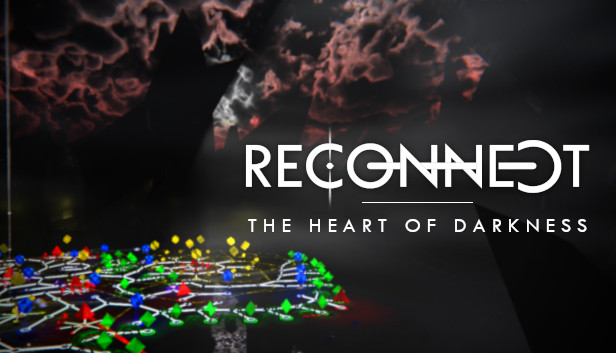 RECONNECT - The Heart of Darkness Steam capsule image